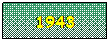 Casella di testo: 1943
